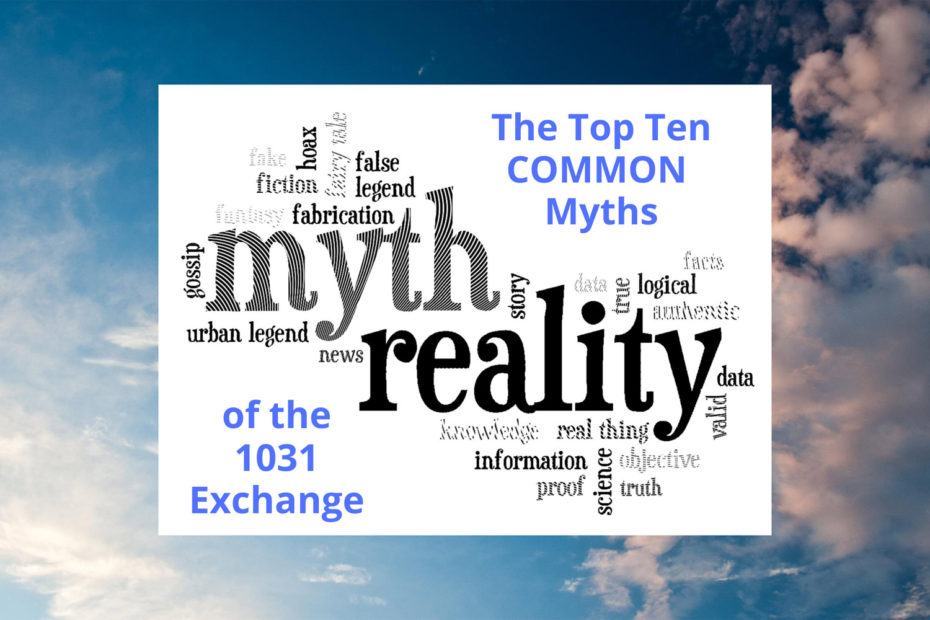 1031 Exchange Myths
